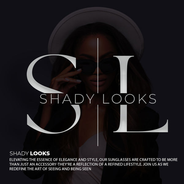 Shady Looks Sunglasses
